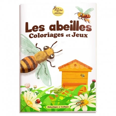 CAHIER DE COLORIAGE DU MONDE DES ABEILLES 3 CAHIER DE COLORIAGE DU MONDE DES ABEILLES