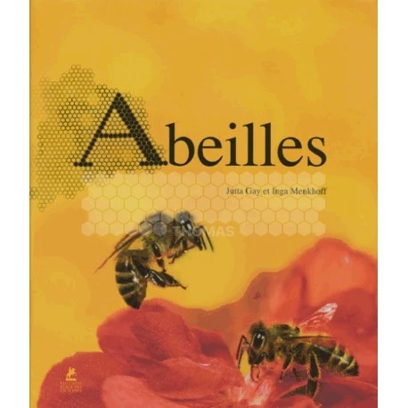 LIVRE - ABEILLES (Livre Reference De Gay - Menkhoff) 3 LIVRE - ABEILLES (Livre Reference De Gay - Menkhoff)