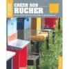 Livre Créer Son Rucher 1 Livre Créer Son Rucher -Thomas Apiculture livre creer son rucher clement