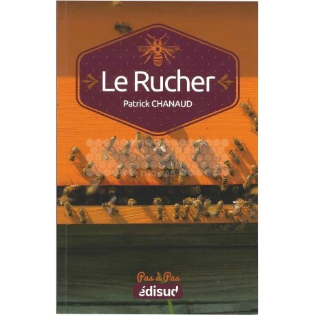 Livre Le Rucher Pas à Pas 3 Livre Le Rucher Pas à Pas